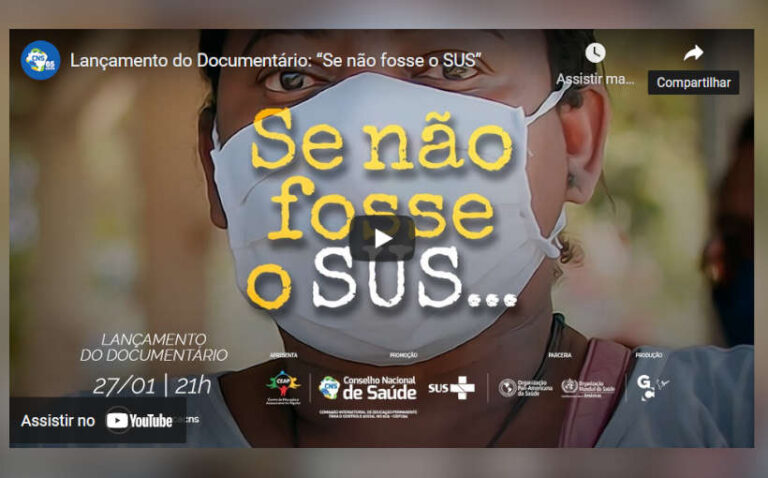 Documentário "Se Não Fosse o SUS..."